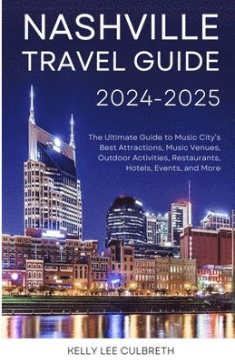 bokomslag Nashville Travel Guide 2025-2026