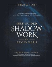 bokomslag Self-Guided Shadow Work for Beginners