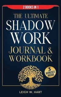 bokomslag The Ultimate Shadow Work Journal & Workbook - 2 Books in 1