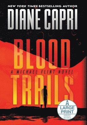 Blood Trails Large Print Hardcover Edition 1