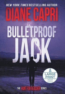 Diane Capri - Bulletproof Jack Large Print Hardcover Edition, Inbunden