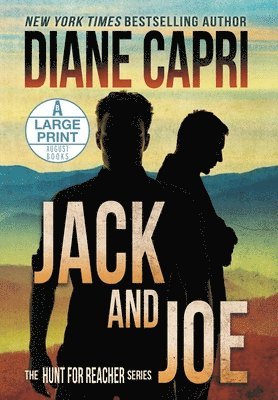Diane Capri - Jack and Joe Large Print Hardcover Edition, Inbunden