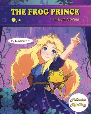 The Frog Prince - Initium Novum 1