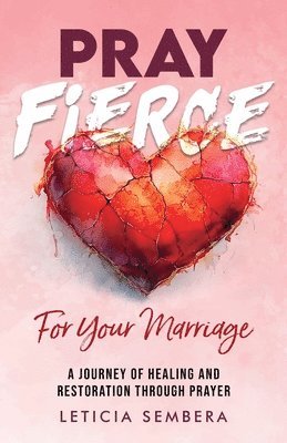 bokomslag Pray Fierce for Your Marriage