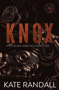 bokomslag Knox: The Black Roses MC, Book Four