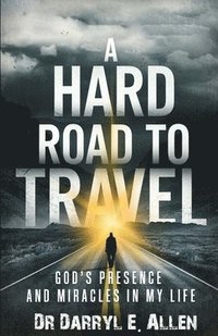 bokomslag Hard Road to Travel