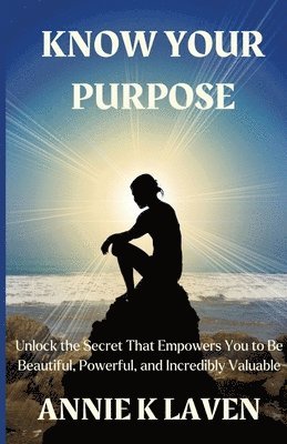 Know Your Purpose 1
