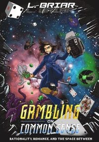 bokomslag Gambling on Common Sense
