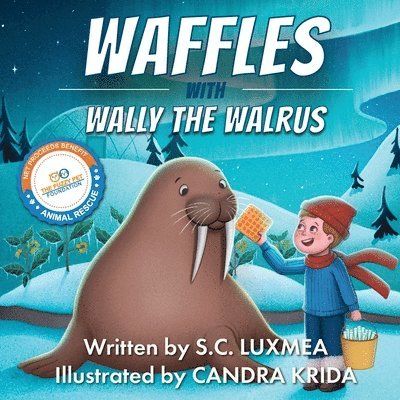 Waffles with Wally the Walrus 1