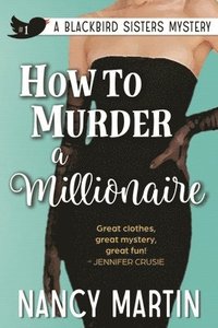 bokomslag How to Murder a Millionaire