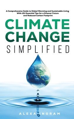 Climate Change Simplified 1