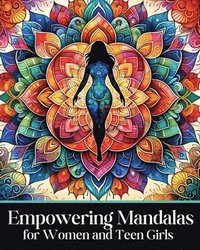 bokomslag Empowering Mandalas for Women and Teen Girls