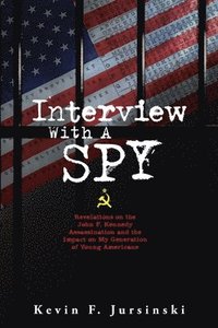 bokomslag Interview With A Spy