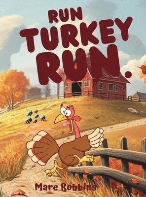 Run, Turkey Run 1