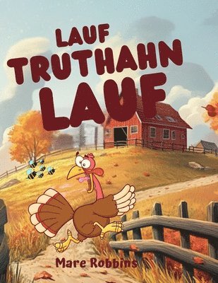 Robbins - Lauf, Truthahn lauf, Häftad