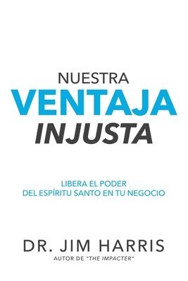 Jim Harris - Nuestra Ventaja Injusta, Häftad