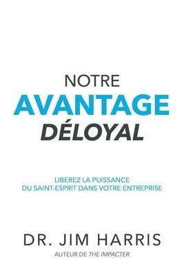 Notre Avantage Dloyal 1