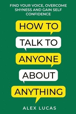 bokomslag How to Talk to Anyone About Anything