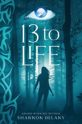 Shannon Delany - 13 to Life, Häftad