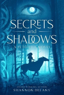 Shannon Delany - Secrets and Shadows, Häftad
