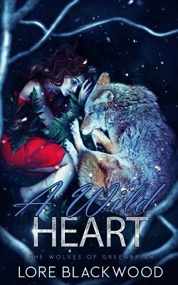 Lore Blackwood - Wild Heart, Häftad