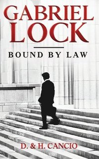 bokomslag Gabriel Lock: Bound by Law