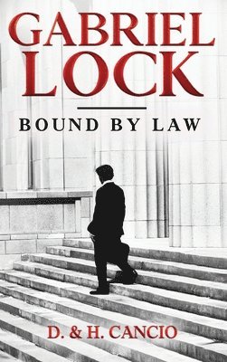 Gabriel Lock: Bound by Law 1