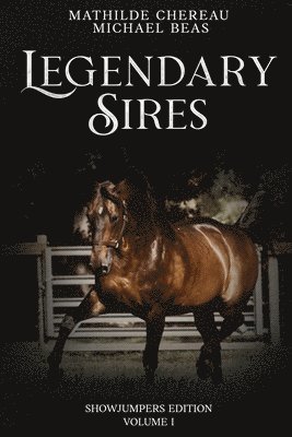 bokomslag Legendary Sires