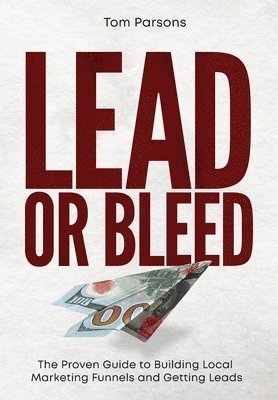 Lead or Bleed