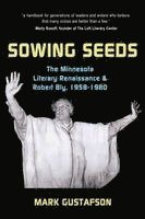 Mark Gustafson - Sowing Seeds, Häftad