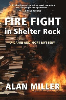 Alan Miller - Fire Fight in Shelter Rock, Häftad