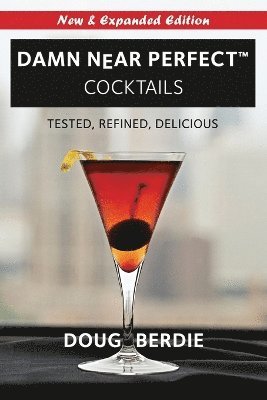 bokomslag Damn Near Perfect Cocktails