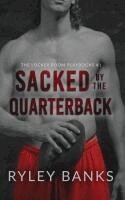 Ryley Banks - Sacked by the Quarterback, Häftad
