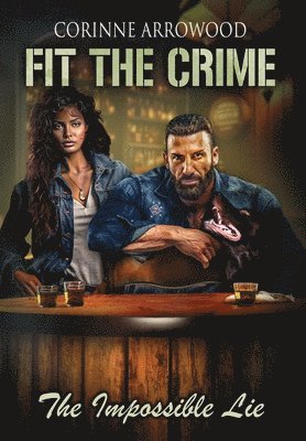 Fit The Crime The Impossible Lie 1