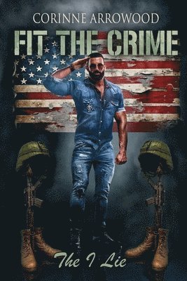 FIT THE CRIME The I Lie