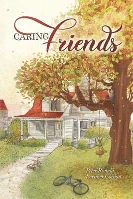 Peter Ronald Lorimer Gordon - Caring Friends, Häftad