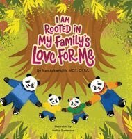Nan Arkwright Mot Otrl - I Am Rooted in My Family's Love for Me, Inbunden