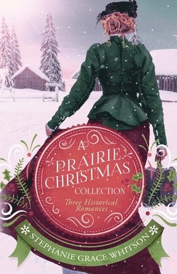 A Prairie Christmas Collection 1