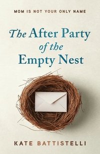 bokomslag After Party of the Empty Nest