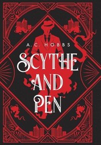 bokomslag SCYTHE AND PEN