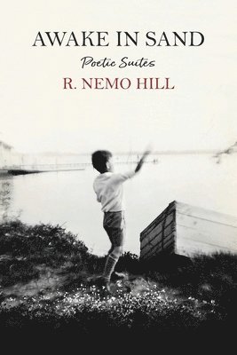 Awake In Sand - poetic suites