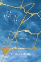 Gerry Grubbs - My Favorite Sky, Häftad