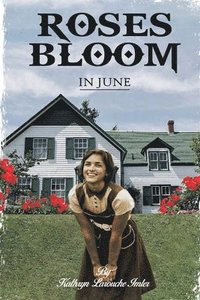 bokomslag Roses Bloom in June