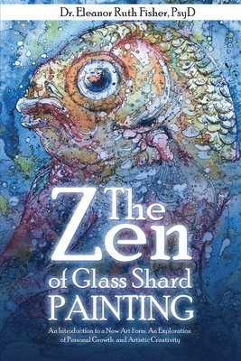 Zen of Glass Shard Painting