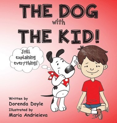 THE DOG with THE KID! 1