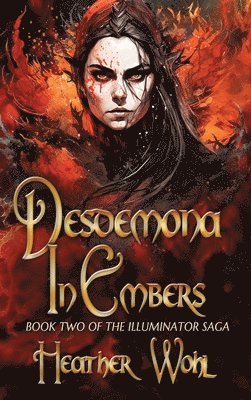 Desdemona in Embers 1