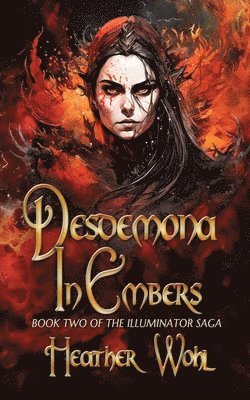 Desdemona in Embers 1