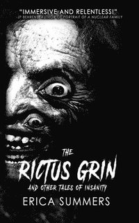 bokomslag The Rictus Grin and Other Tales of Insanity