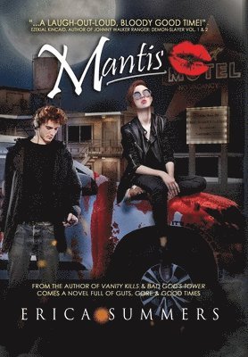 Erica Summers - Mantis, Inbunden