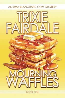 bokomslag Mourning Waffles